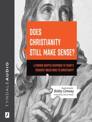 cover image of Does Christianity Still Make Sense?